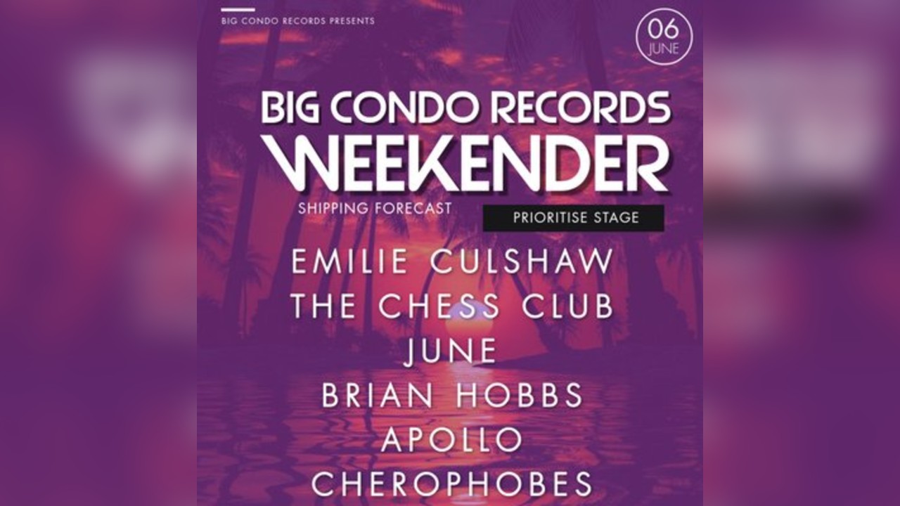 Big Condo Records Weekender Presents Prioritise Stage