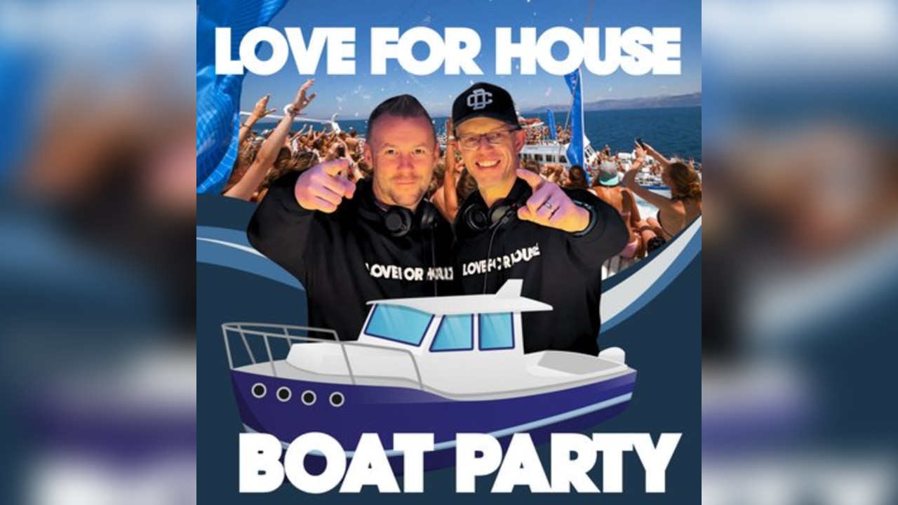 Love For House 2026 - Club Classics Boat Party