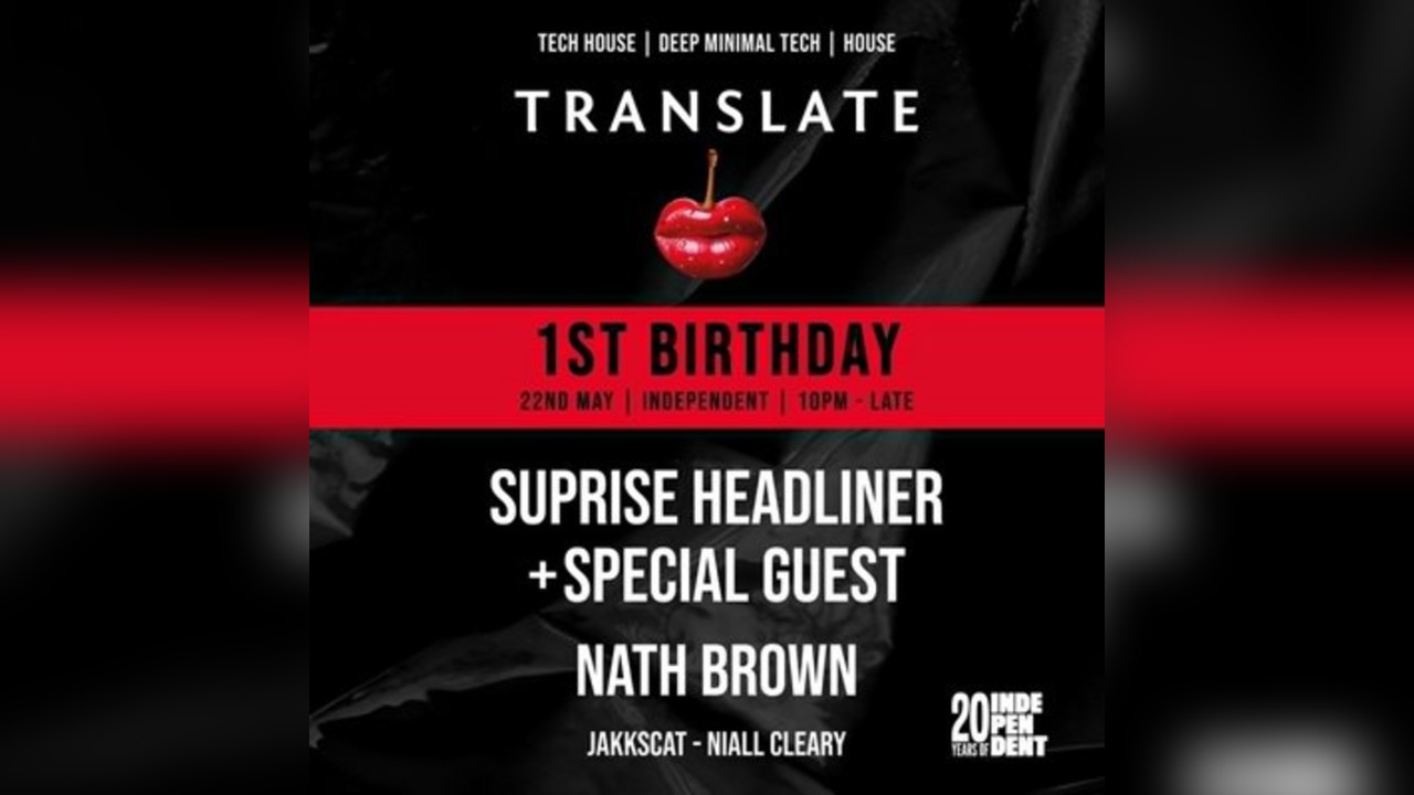 Translate /006/ 1st Birthday - SURPRISE Headliner