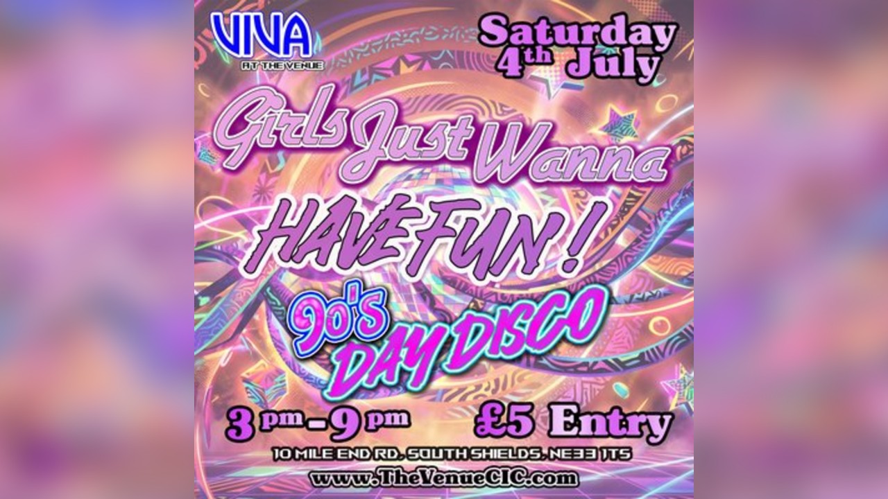 Viva - Girls Just Wanna Have Fun Ultimate 90s Day Disco