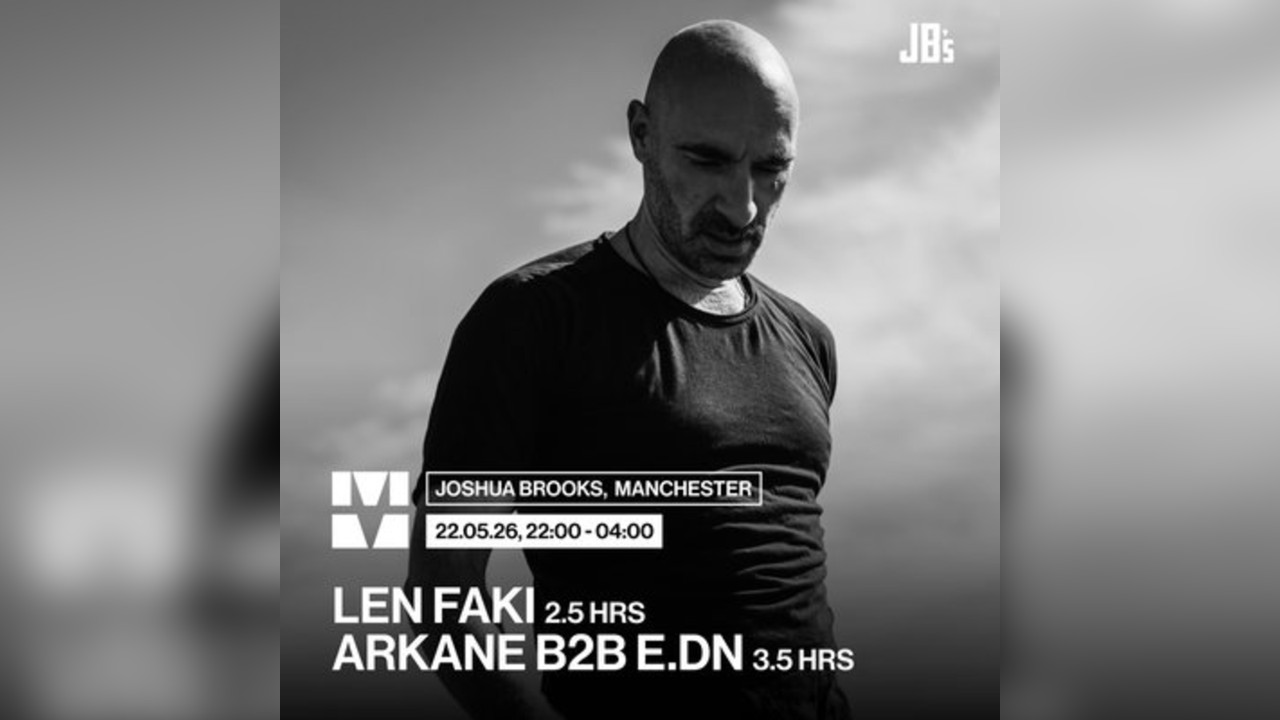 Mechano Presents Len Faki + Arkane B2B E.dn