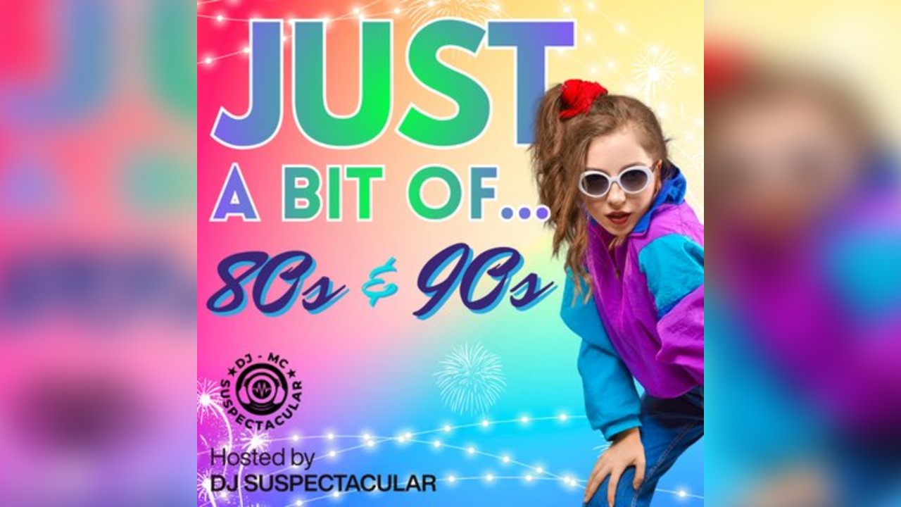 Just a bit of 80s and 90s with DJ Suspectacular