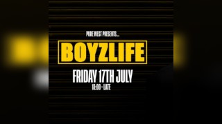 Pure West Presents: BOYZLIFE