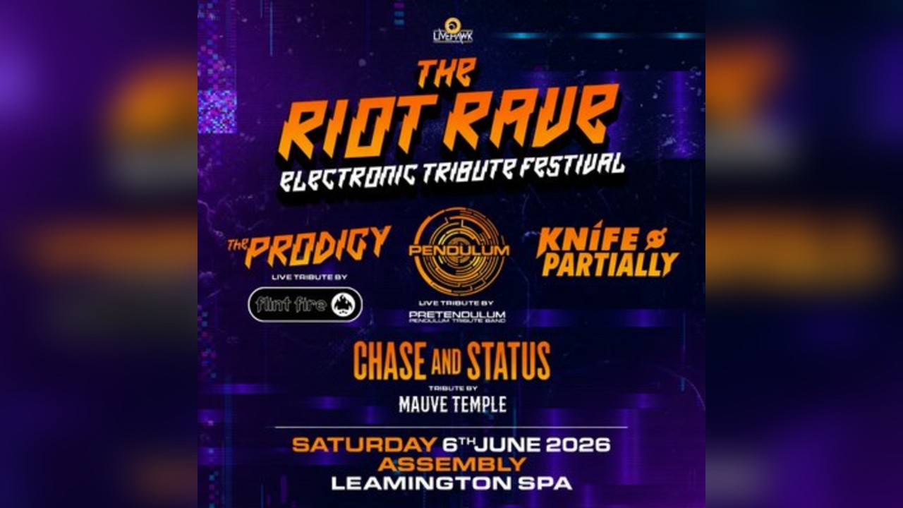 RIOT RAVE - THE ELECTRONIC TRIBUTE FESTIVAL Saturday 06/06/26