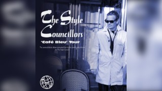 The Style Councillors 'Café Bleu' Tour