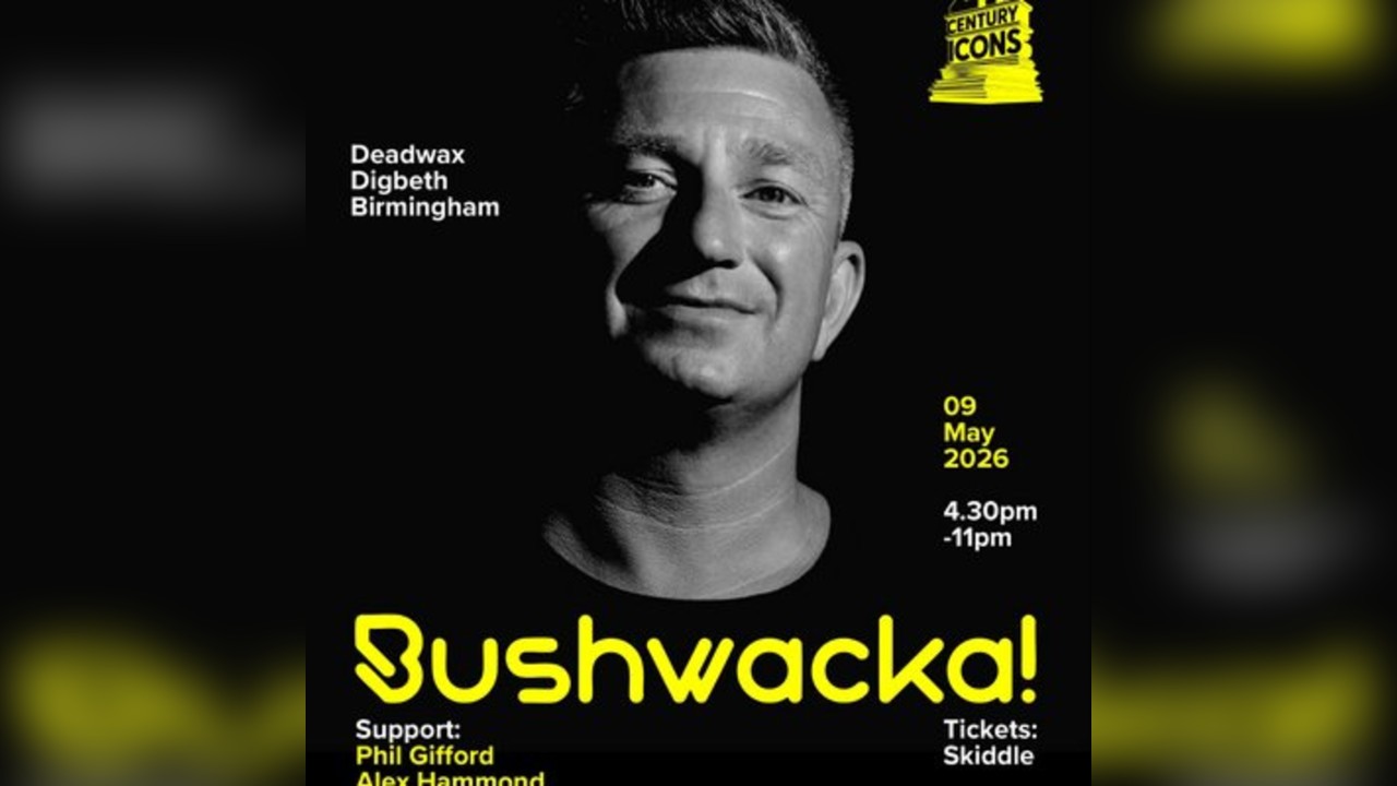21st Century Icons present Bushwacka