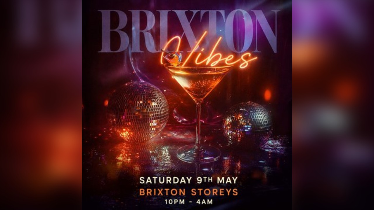 Brixton Vibes (£5 B4 Midnight With Ticket)