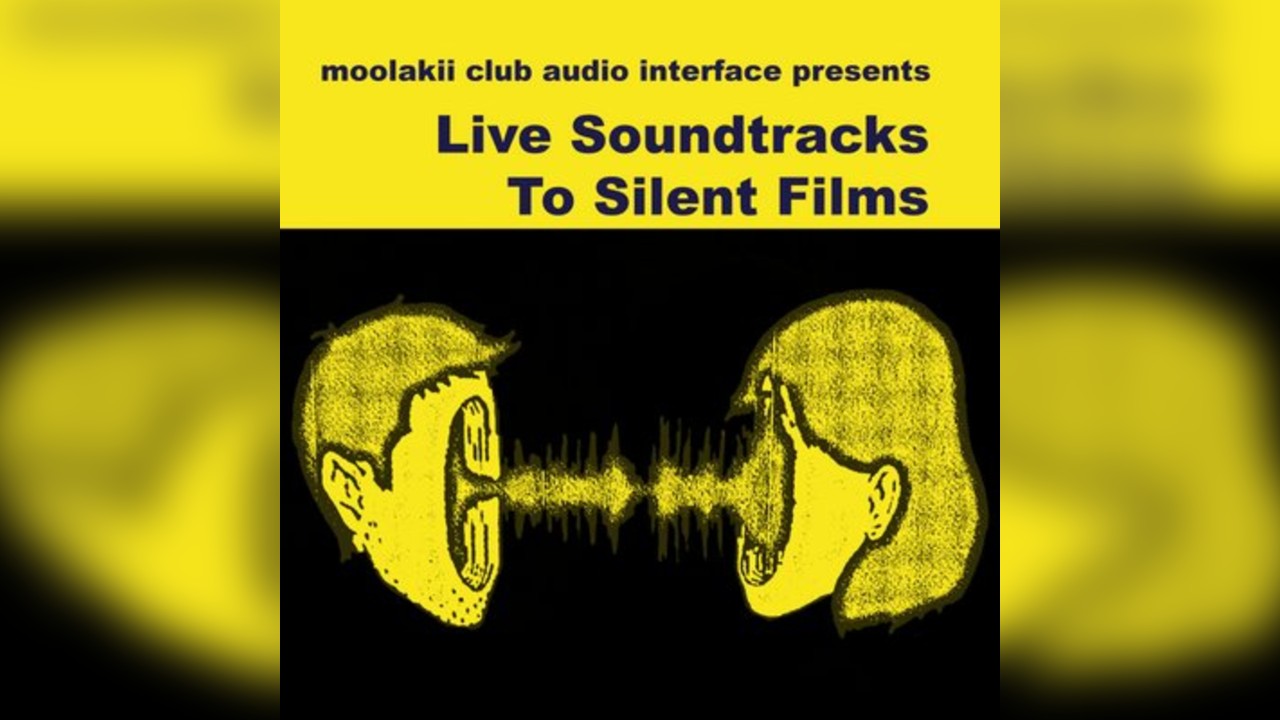 Live Soundtracks To Silent Films