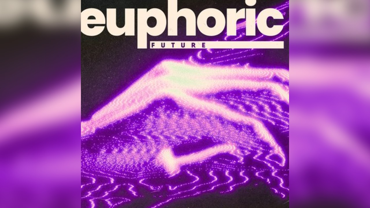 Euphoric