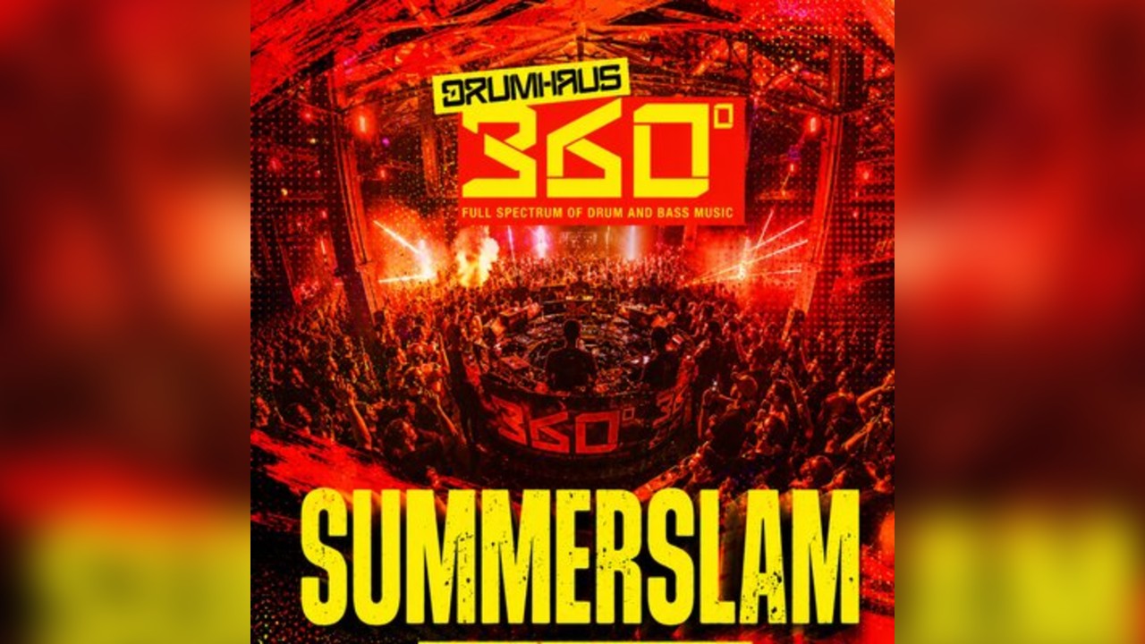 Drumhaus 360° Summerslam - The Forum Hertfordshire