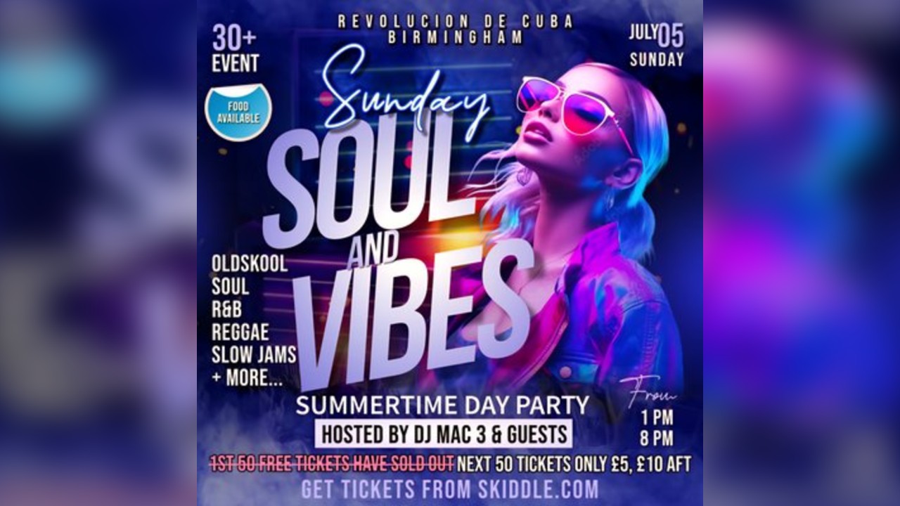 Sunday Soul & Vibes At Revolution De Cuba, Birmingham