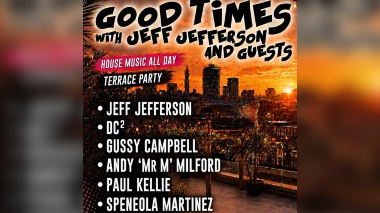 Good Times with Jeff Jefferson & Guest