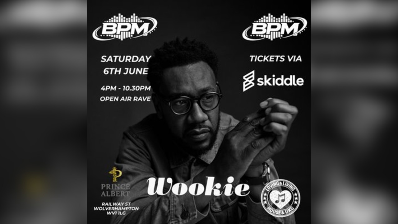 BPM (Big.People.Music) Presents Wookie - Lovers of House & UKG