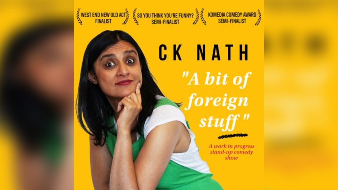 CK Nath: A Bit of Foreign Stuff (WIP) - Morecambe Bay Fringe