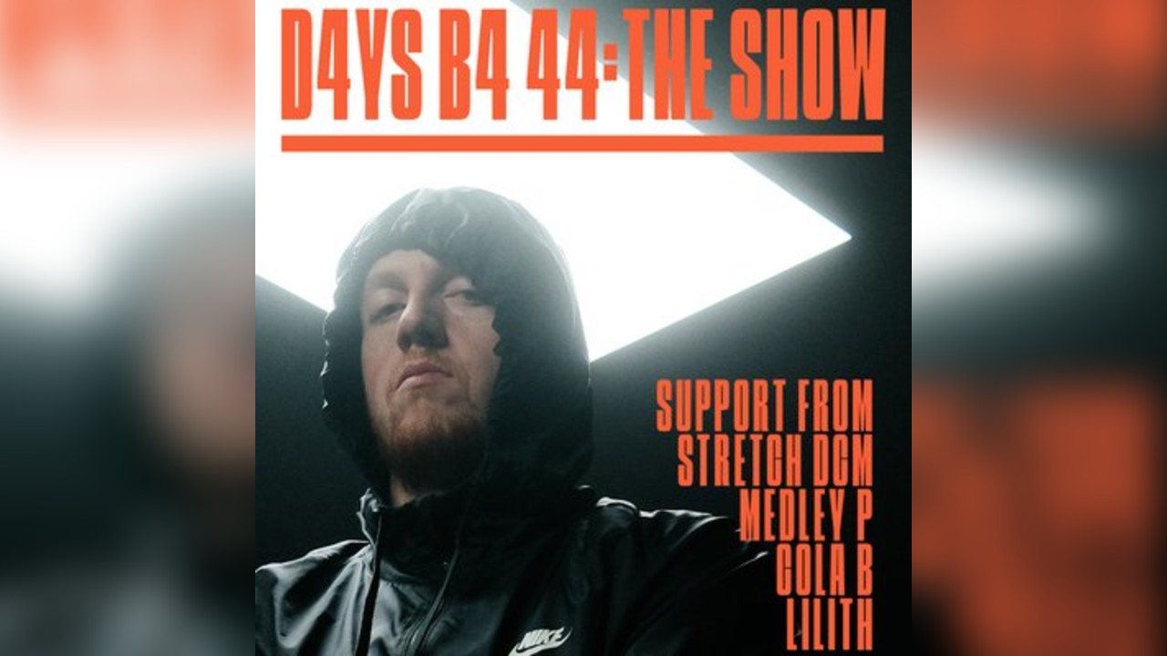 D4YS B4 44: The Show
