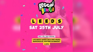 Reggae Bingo - Leeds - Sat 25th July