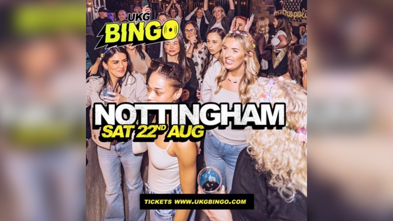 UKG Bingo Sat 22nd August Nottingham