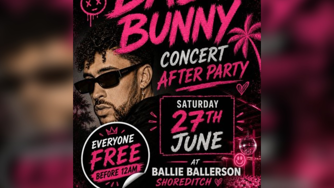 Bad Bunny - Concert After Party - Everyone Free Before 12AM