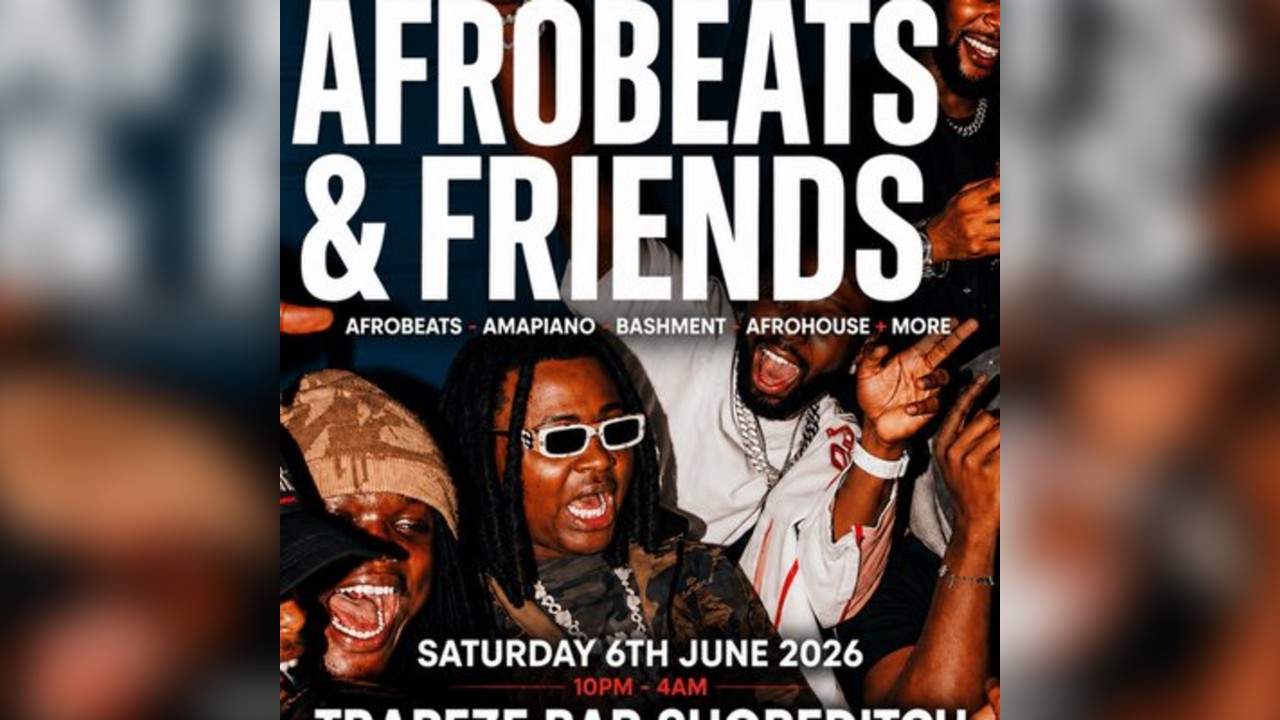AFROBEATS & FRIENDS - Afrobeats, Amapiano & Bashment
