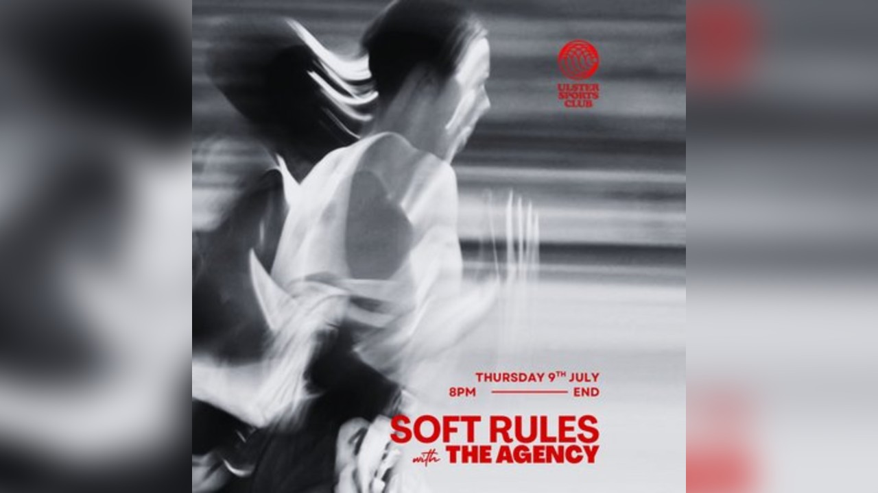Soft Rules w/ The Agency
