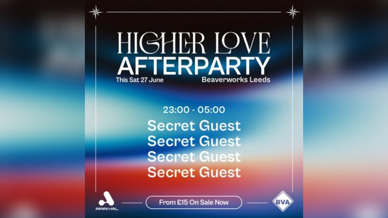 Higher Love UK 2026 - Official After Party