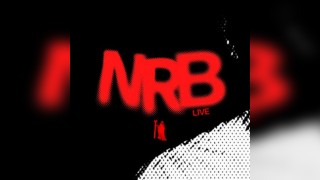 TDOD Presents: NRB - Live