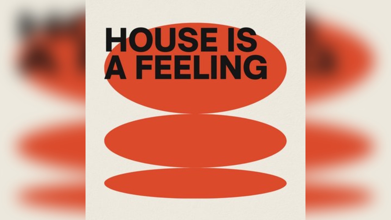 Formula presents: House Is A Feeling