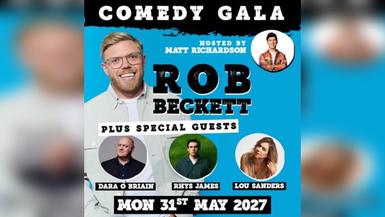 Good Times Live Presents Rob Beckett & comedy friends