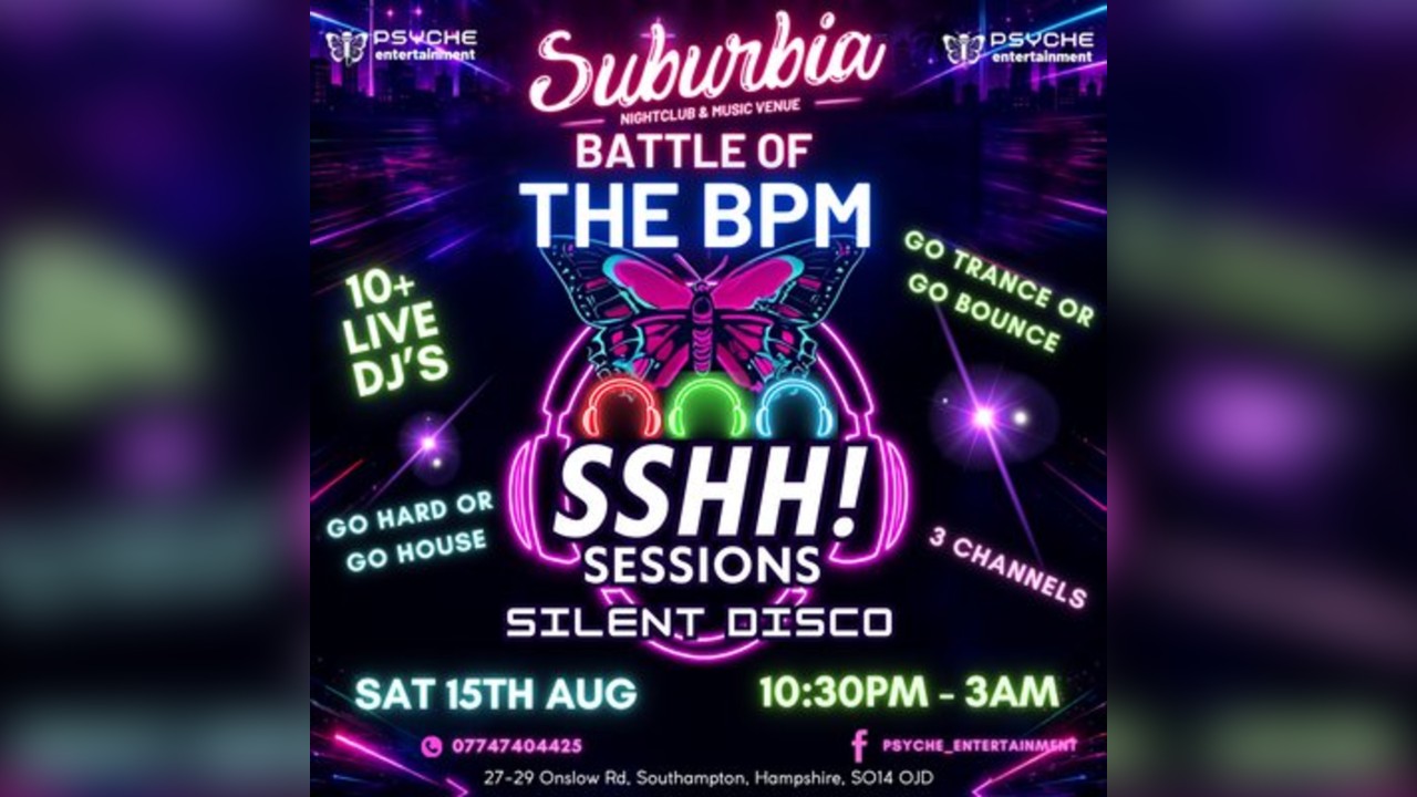 Battle of the BPMs - Psyche shhhh Sessions Silent Disco