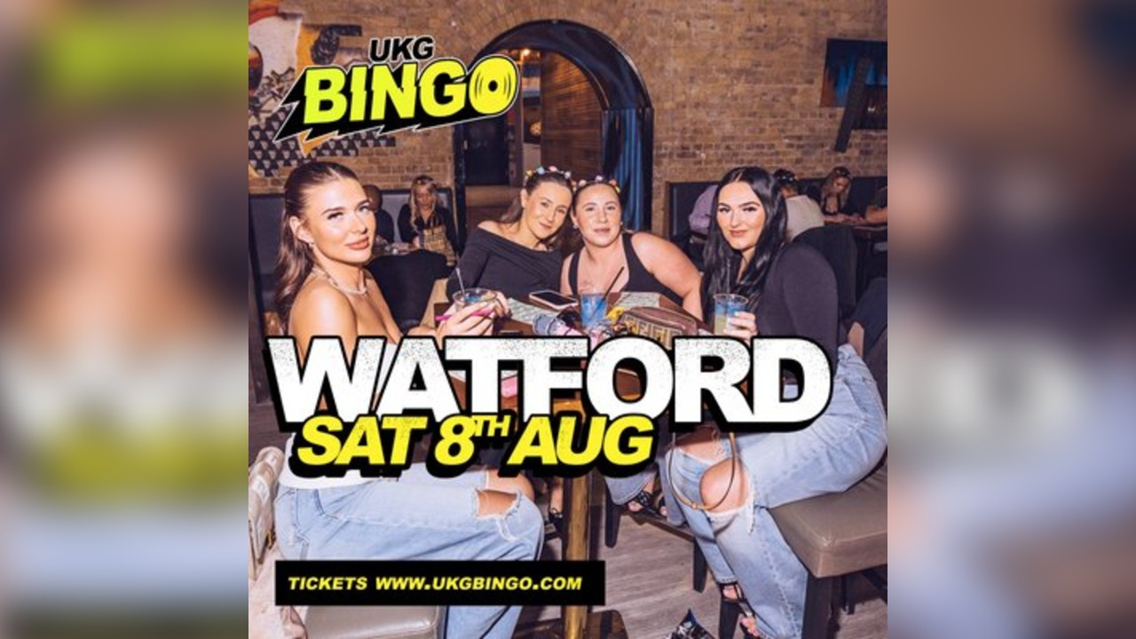 UKG BINGO Sat 8th August Watford