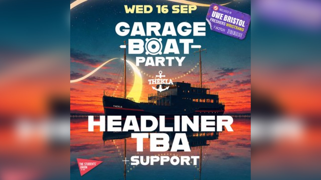 UWE Bristol Official Freshers | Garage Boat Party