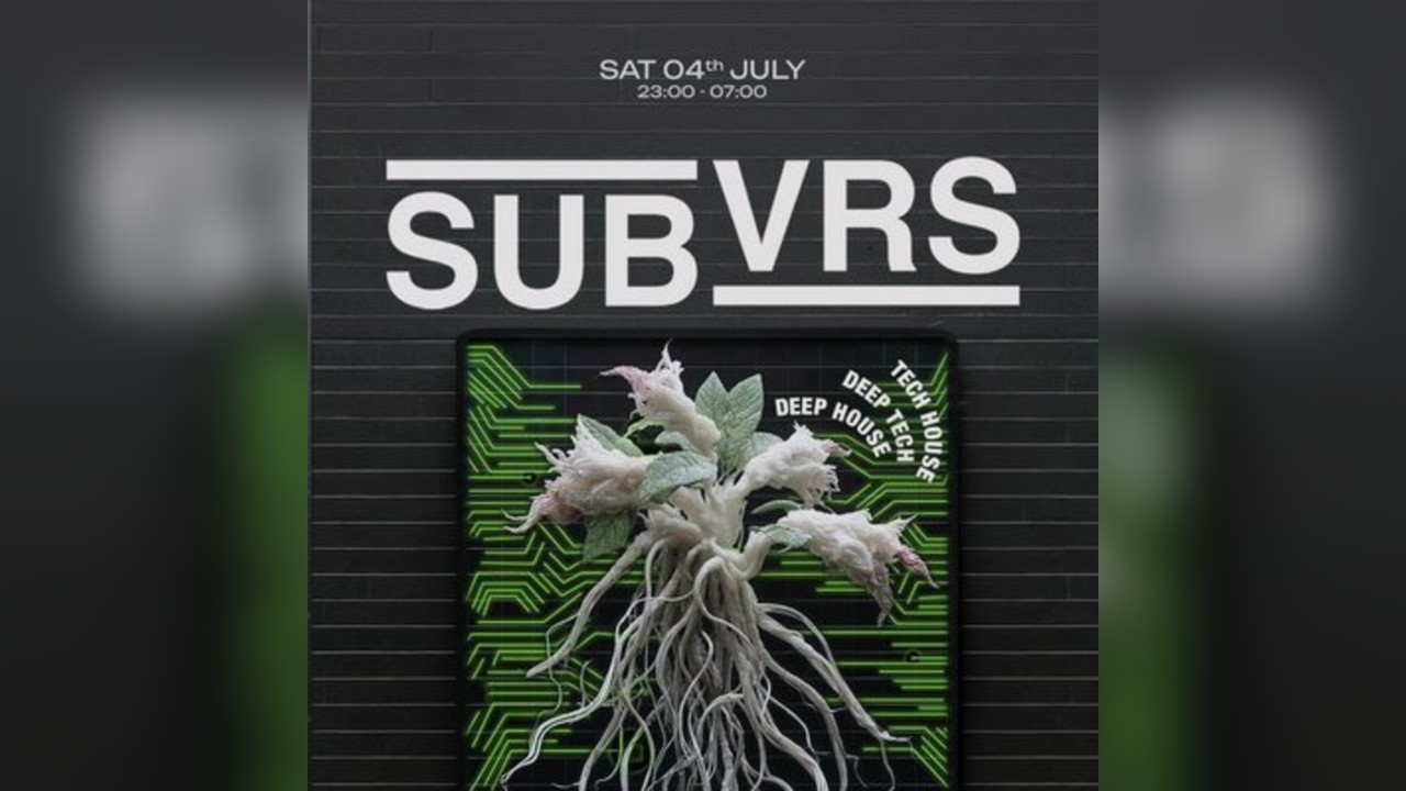 Egg LDN Pres: SUBVRS - Tech House, Deep Tech & Deep House