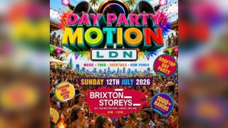 Day Party Motion - LDN - Everyone Free Before 6PM