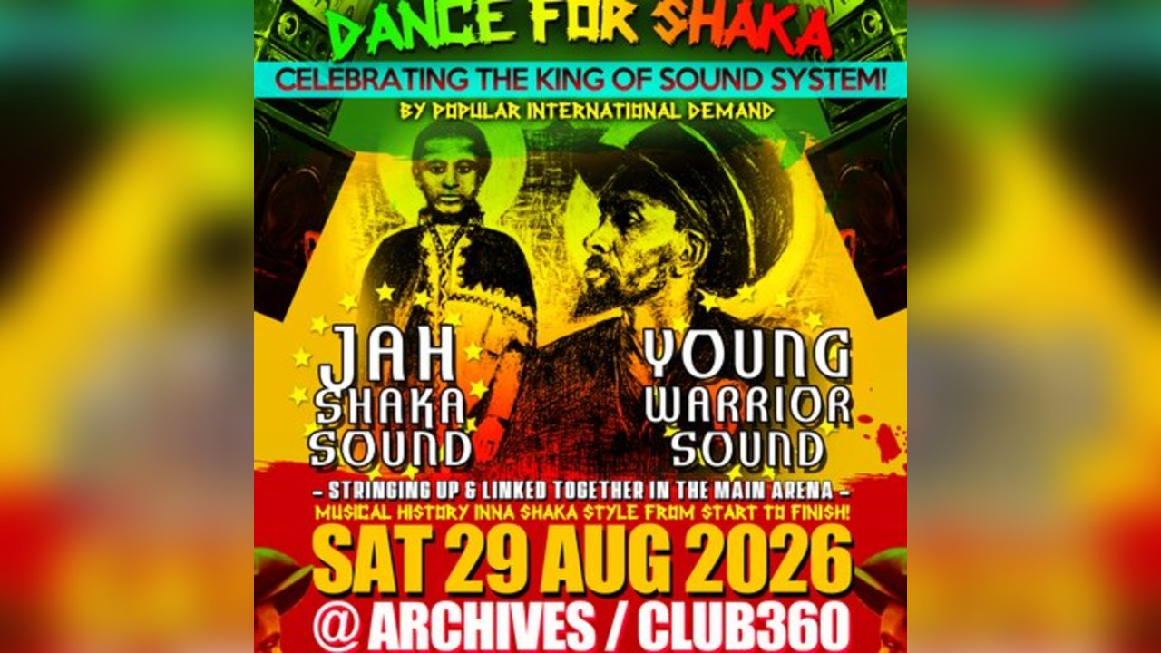 DANCE FOR SHAKA 2026 - Notting-Hill Carnival Weekend