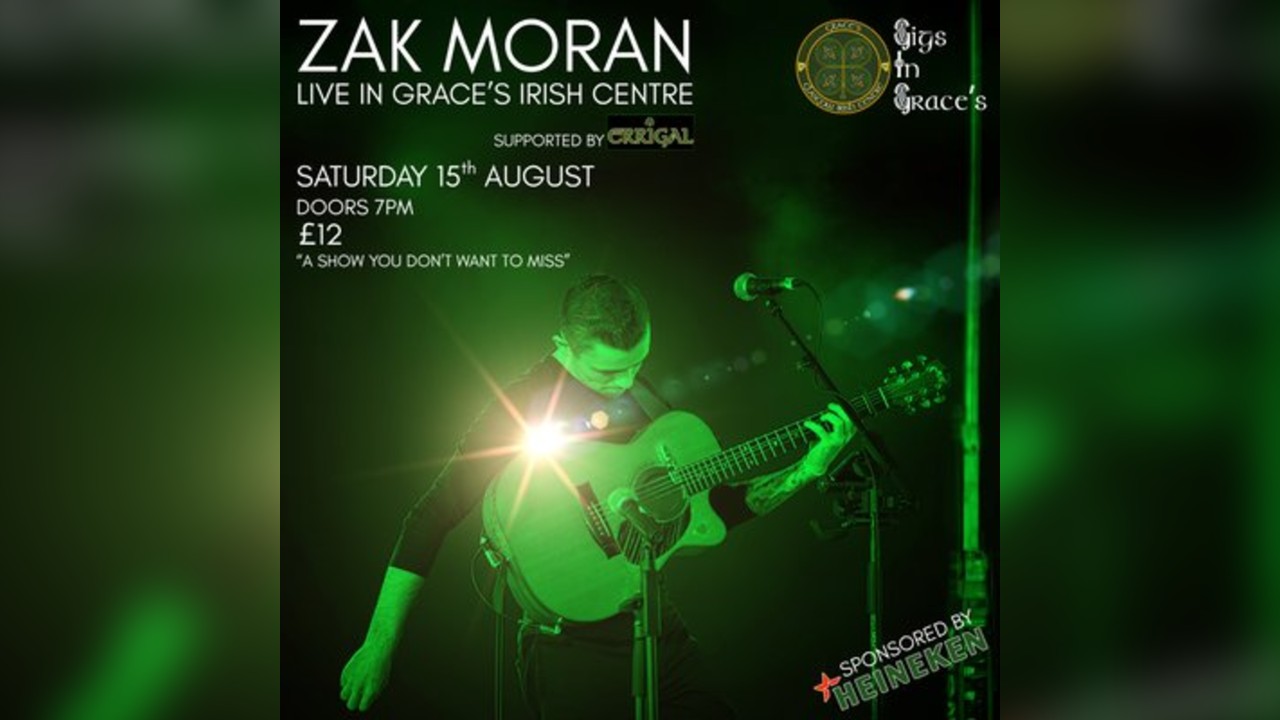 Zak Moran - Live At Grace's Irish Centre
