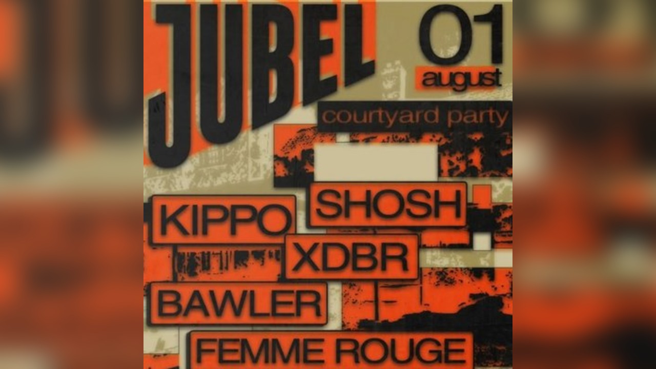 Jubel Yard Party w/ Shosh, Kippo, XDBR & More