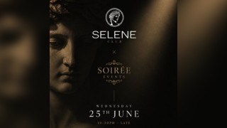 SOIRÉE X SELENE- start of summer