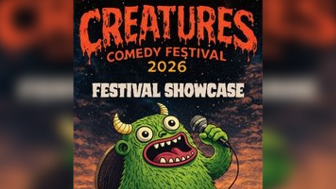 Creatures Comedy Festival Showcase