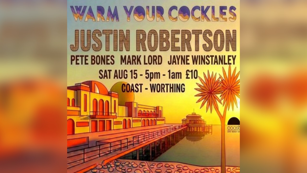 Warm Your Cockles Presents........ JUSTIN ROBERTSON