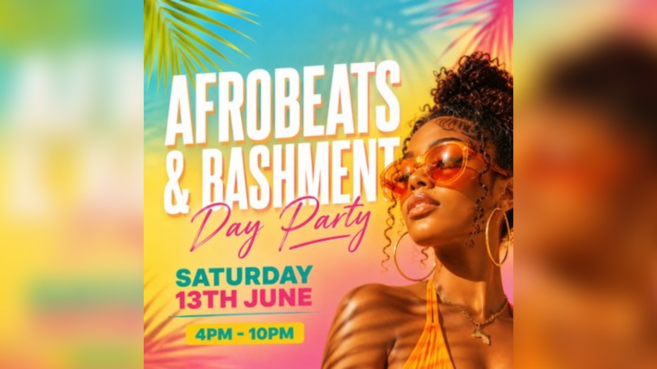 Afrobeats & Bashment Day Party (£5 B4 6PM With Ticket)
