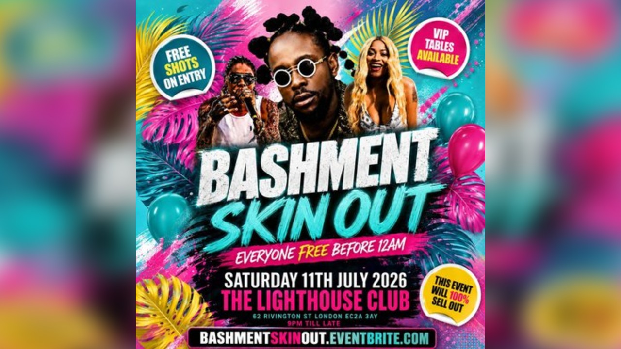 Bashment Skin Out - Everyone Free Before 12AM