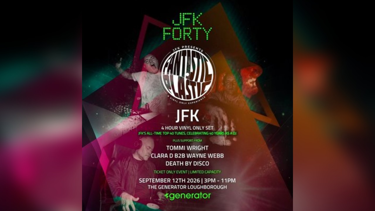JFK presents FORTY years of Fantastic Plastic