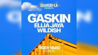 Shangri-La Presents: Gaskin