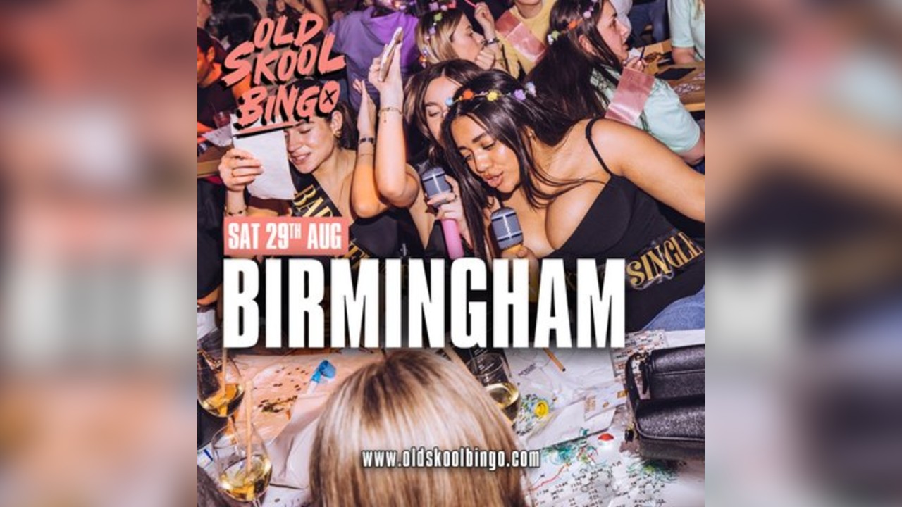 Old Skool Bingo Sat 29th August Birmingham