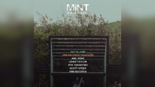 3PM Presents Mint w/ Anil Aras,Lewis Taylor, RTK + Scott Steer