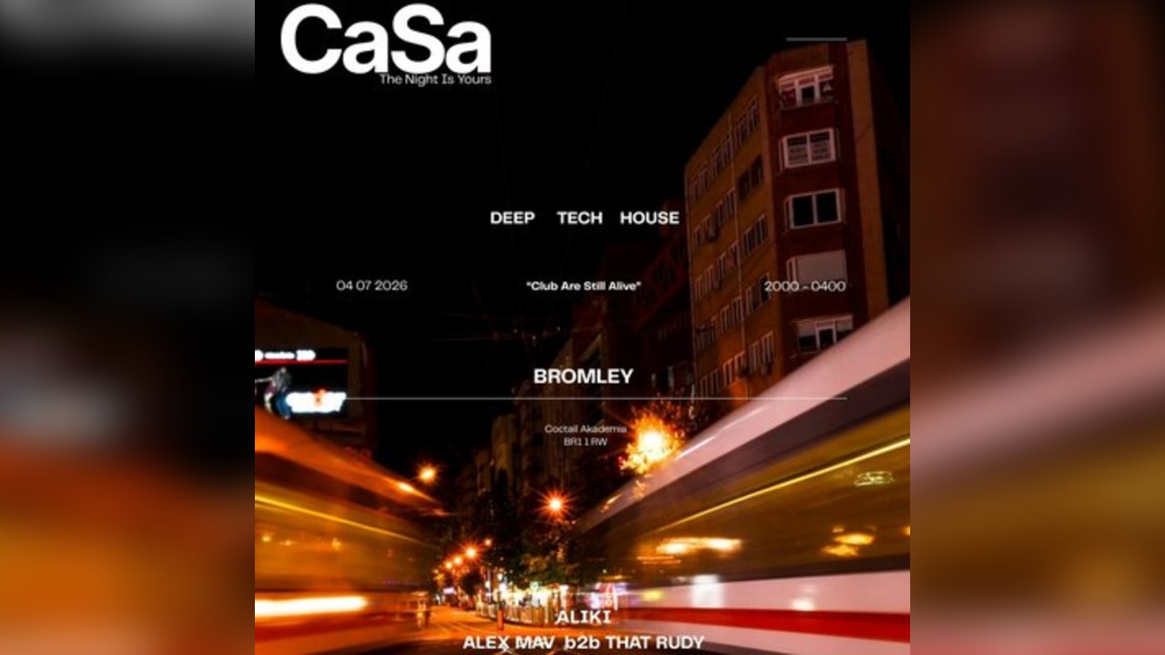 CaSa The Night Is Yours   BROMLEY