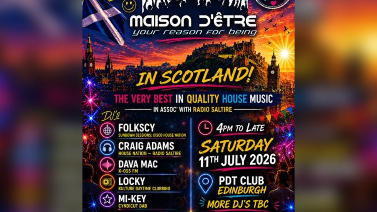 Maison D'être Scotland '26