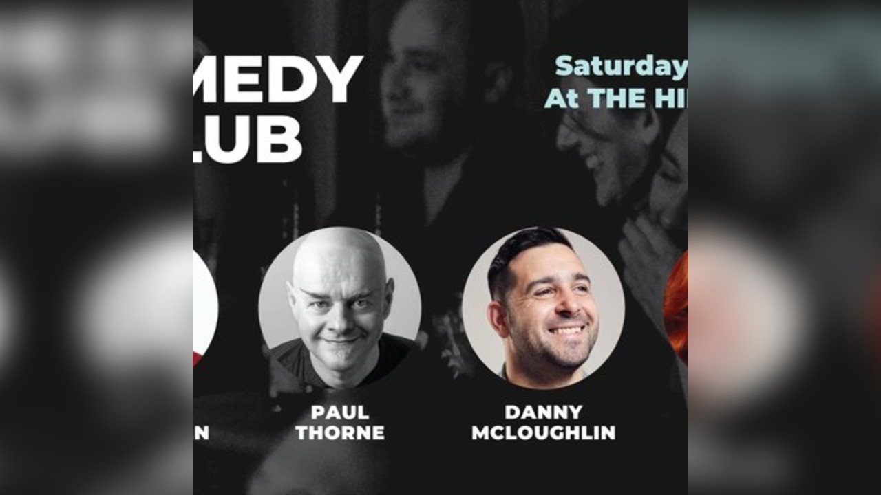 Comedy Club with Danny McLoughlin & Guests