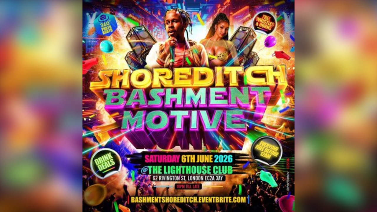 Shoreditch Bashment Motive - Everyone Free Before 12AM