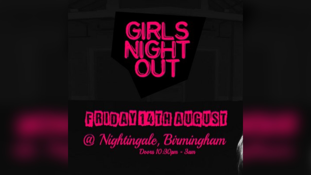 Girls Night Out (Birmingham)